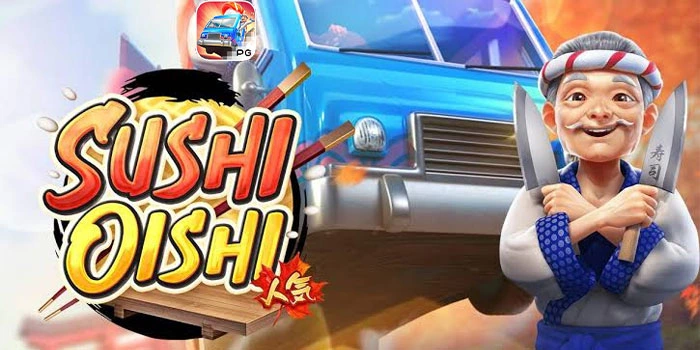 Panduan Lengkap Bermain Slot Sushi Oishi untuk Pemula