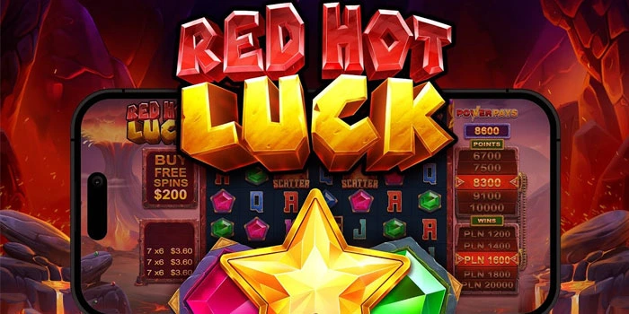 Trik Profesional Mendapatkan Jackpot di Red Hot Luck