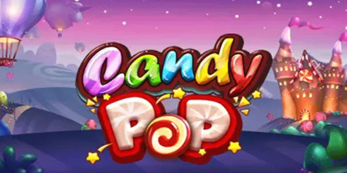 Trik Profesional Mendapatkan Jackpot di Slot Candy Pop