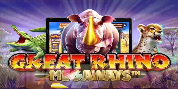 Keuntungan Cara Bermain Agar Jackpot Di Great Rhino